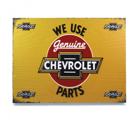 We Use Genuine Chevrolet Parts Wooden Sign