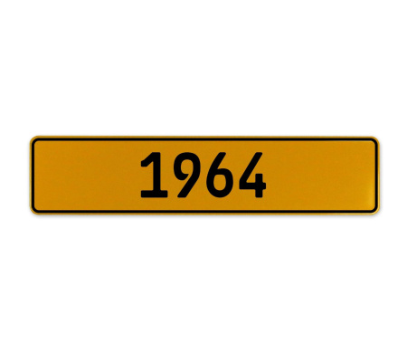 1964 Year  - Yellow Aluminum Street Sign Mancave Euro Plate Name Door Sign Wall