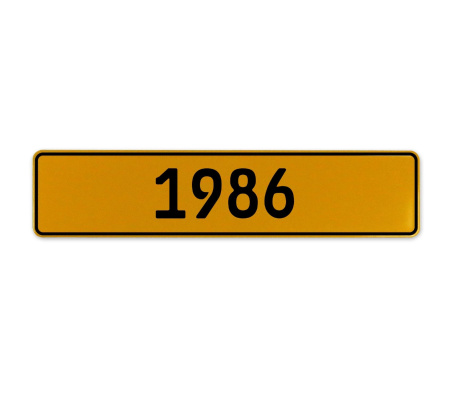 1986 Year  - Yellow Aluminum Street Sign Mancave Euro Plate Name Door Sign Wall