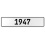 1947 Year  - White Aluminum Street Sign Mancave Euro Plate Name Door Sign Wall