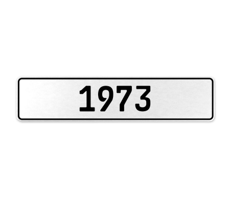 1973 Year  - White Aluminum Street Sign Mancave Euro Plate Name Door Sign Wall