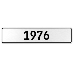 1976 Year  - White Aluminum Street Sign Mancave Euro Plate Name Door Sign Wall