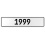 1999 Year  - White Aluminum Street Sign Mancave Euro Plate Name Door Sign Wall