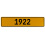 1922 Year  - Yellow Aluminum Street Sign Mancave Euro Plate Name Door Sign Wall