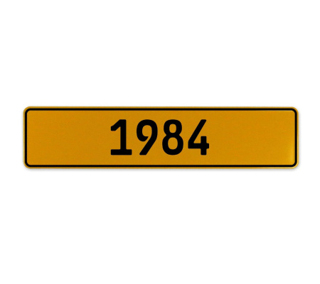 1984 Year  - Yellow Aluminum Street Sign Mancave Euro Plate Name Door Sign Wall
