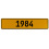 1984 Year  - Yellow Aluminum Street Sign Mancave Euro Plate Name Door Sign Wall