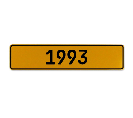 1993 Year  - Yellow Aluminum Street Sign Mancave Euro Plate Name Door Sign Wall