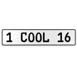 1 COOL 16  - White Aluminum Street Sign Mancave Euro Plate Name Door Sign Wall