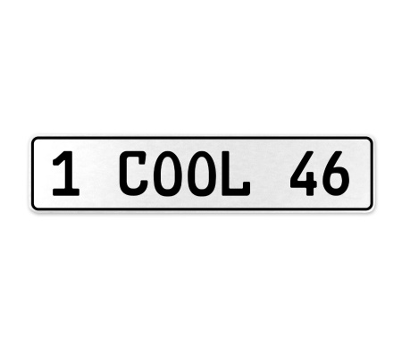 1 COOL 46  - White Aluminum Street Sign Mancave Euro Plate Name Door Sign Wall