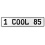 1 COOL 85  - White Aluminum Street Sign Mancave Euro Plate Name Door Sign Wall