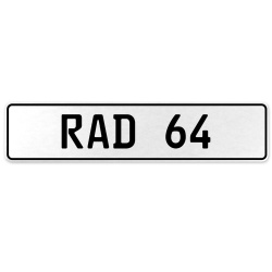 RAD 64  - White Aluminum Street Sign Mancave Euro Plate Name Door Sign Wall Art
