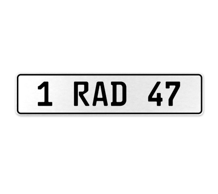 1 RAD 47  - White Aluminum Street Sign Mancave Euro Plate Name Door Sign Wall