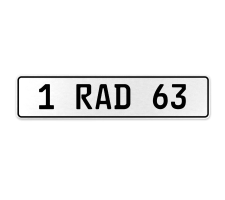 1 RAD 63  - White Aluminum Street Sign Mancave Euro Plate Name Door Sign Wall