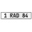 1 RAD 84  - White Aluminum Street Sign Mancave Euro Plate Name Door Sign Wall