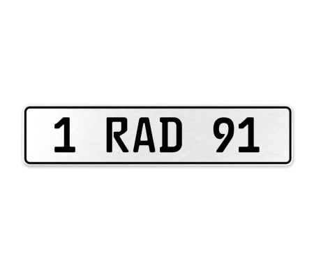 1 RAD 91  - White Aluminum Street Sign Mancave Euro Plate Name Door Sign Wall