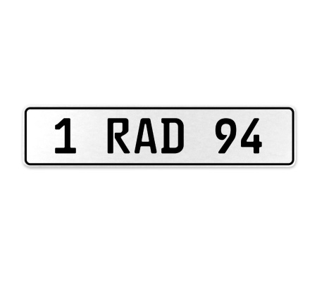 1 RAD 94  - White Aluminum Street Sign Mancave Euro Plate Name Door Sign Wall