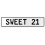 SWEET 21  - White Aluminum Street Sign Mancave Euro Plate Name Door Sign Wall