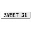 SWEET 31  - White Aluminum Street Sign Mancave Euro Plate Name Door Sign Wall