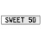 SWEET 50  - White Aluminum Street Sign Mancave Euro Plate Name Door Sign Wall