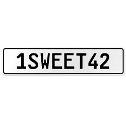 1SWEET42  - White Aluminum Street Sign Mancave Euro Plate Name Door Sign Wall