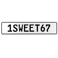 1SWEET67  - White Aluminum Street Sign Mancave Euro Plate Name Door Sign Wall
