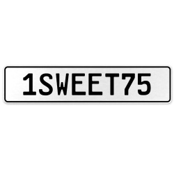 1SWEET75  - White Aluminum Street Sign Mancave Euro Plate Name Door Sign Wall