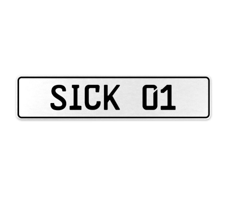 SICK 01  - White Aluminum Street Sign Mancave Euro Plate Name Door Sign Wall