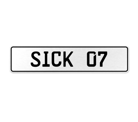 SICK 07  - White Aluminum Street Sign Mancave Euro Plate Name Door Sign Wall