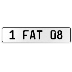 1 FAT 08  - White Aluminum Street Sign Mancave Euro Plate Name Door Sign Wall