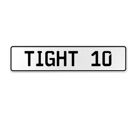 TIGHT 10  - White Aluminum Street Sign Mancave Euro Plate Name Door Sign Wall