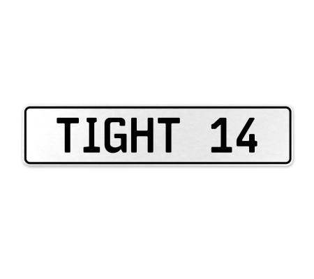 TIGHT 14  - White Aluminum Street Sign Mancave Euro Plate Name Door Sign Wall