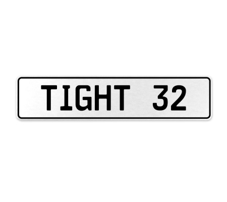 TIGHT 32  - White Aluminum Street Sign Mancave Euro Plate Name Door Sign Wall