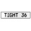TIGHT 36  - White Aluminum Street Sign Mancave Euro Plate Name Door Sign Wall