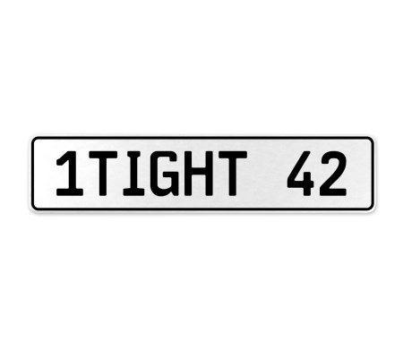 1TIGHT 42  - White Aluminum Street Sign Mancave Euro Plate Name Door Sign Wall