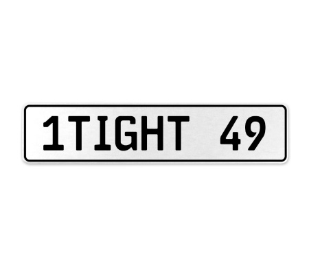 1TIGHT 49  - White Aluminum Street Sign Mancave Euro Plate Name Door Sign Wall