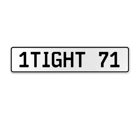 1TIGHT 71  - White Aluminum Street Sign Mancave Euro Plate Name Door Sign Wall