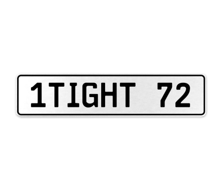 1TIGHT 72  - White Aluminum Street Sign Mancave Euro Plate Name Door Sign Wall