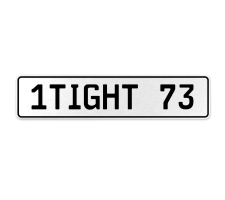 1TIGHT 73  - White Aluminum Street Sign Mancave Euro Plate Name Door Sign Wall