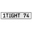 1TIGHT 74  - White Aluminum Street Sign Mancave Euro Plate Name Door Sign Wall