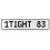 1TIGHT 83  - White Aluminum Street Sign Mancave Euro Plate Name Door Sign Wall