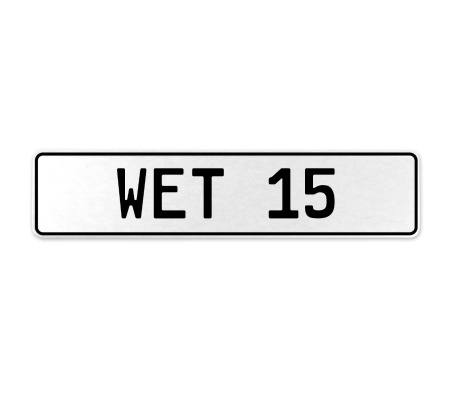 WET 15  - White Aluminum Street Sign Mancave Euro Plate Name Door Sign Wall Art