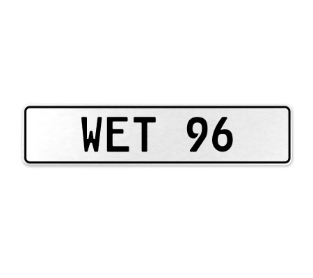 WET 96  - White Aluminum Street Sign Mancave Euro Plate Name Door Sign Wall Art