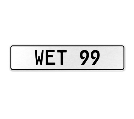 WET 99  - White Aluminum Street Sign Mancave Euro Plate Name Door Sign Wall Art