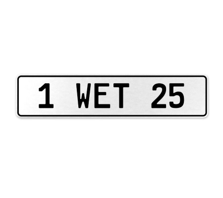 1 WET 25  - White Aluminum Street Sign Mancave Euro Plate Name Door Sign Wall