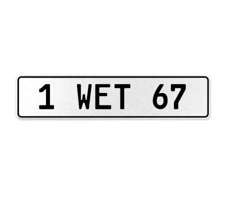 1 WET 67  - White Aluminum Street Sign Mancave Euro Plate Name Door Sign Wall