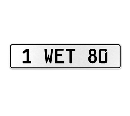 1 WET 80  - White Aluminum Street Sign Mancave Euro Plate Name Door Sign Wall
