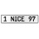 1 NICE 97  - White Aluminum Street Sign Mancave Euro Plate Name Door Sign Wall