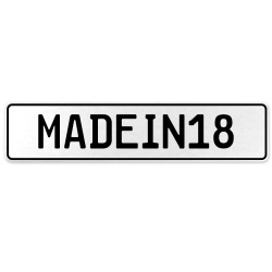 MADEIN18  - White Aluminum Street Sign Mancave Euro Plate Name Door Sign Wall