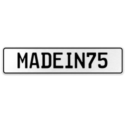 MADEIN75  - White Aluminum Street Sign Mancave Euro Plate Name Door Sign Wall
