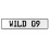 WILD 09  - White Aluminum Street Sign Mancave Euro Plate Name Door Sign Wall